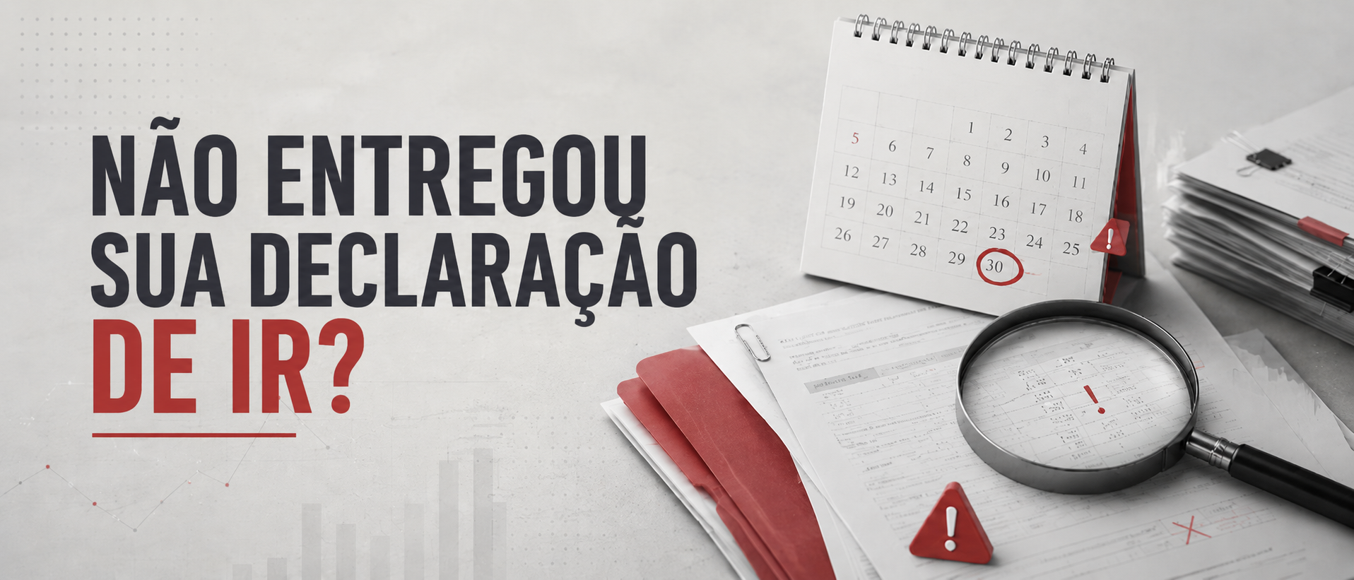 Perdeu o prazo do Imposto de Renda? Veja as consequências e como regularizar sua declaração.